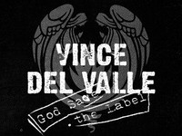 Vince Del Valle God Save the Label