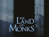 Making of The Land of Monks [HD]