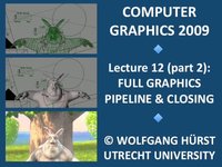 Computer Graphics 2009, Lect. 12(2) - Full graphics pipeline
