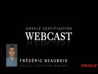 Oracle Certification Profile: OCM Frédéric Beaubois