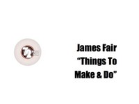 Things To Make & Do