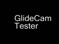 Glidecam tester