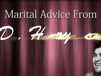 Marital Advice from Dr. Harry Wolle