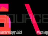 SOURCE Visuals: electrology:003 by Micology (demo)