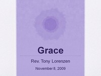 Pathways Church: Sermon from 11/08/09 - Grace