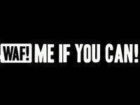 WAF! ME IF YOU CAN! KARKWA / ALEX