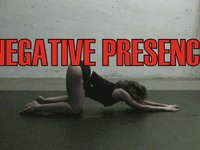 "NEGATIVE PRESENCE"