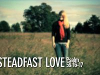 Worship Element: Steadfast Love