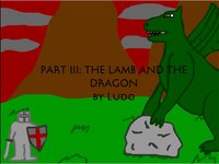 Part III - The Lamb And The Dragon