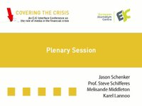 Plenary Discussion with jason Schenker, Steve Schifferes, Melisande Middleton, Karel Lannoo