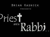 Priest and a Rabbi...