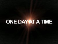 One Day At a Time (Ruff Draft)