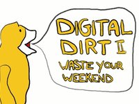 Digital Dirt 2