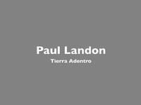 Tierra Adentro y Tierra Afuera - Paul Landon