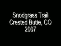 Snodgrass Trail - Crested Butte, CO - 2007