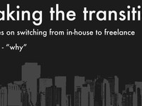 Making the Switch From Fulltime to Freelance - Pt.1