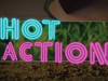 HOT ACTION