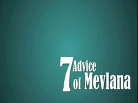 Mevlana's 7 Advice