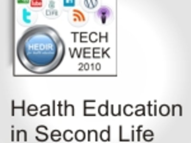 Health Education in Virtual Worlds (Second Life)