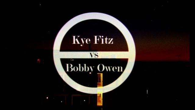 Kye Fitz vs Bobby Owen