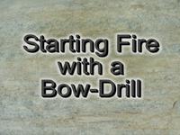 Bow Drill Fire