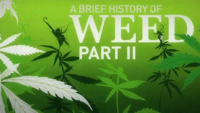 History of Weed II