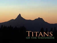 Titans of the Shoshone