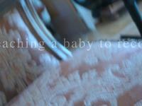 teaching a baby to record