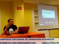 Conferencia de Ícaro Moyano (Tuenti) en Zaragoza