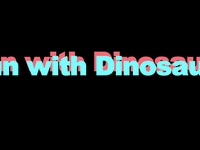 Fun with Dinosaurs