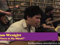 Tom Wraight- "Where is My Mind?"
